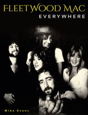 Fleetwood Mac Everywhere Evans, Mike 9783283013271