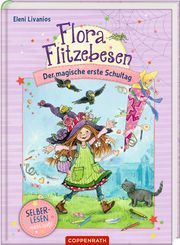 Flora Flitzebesen - Der magische erste Schultag Livanios, Eleni 9783649636113