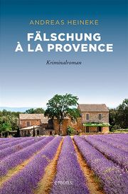 Fälschung à la Provence Heineke, Andreas 9783740811259