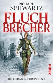 Fluchbrecher Schwartz, Richard 9783492282109