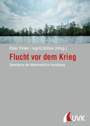Flucht vor dem Krieg Peter Pirker/Ingrid Böhler 9783381105113