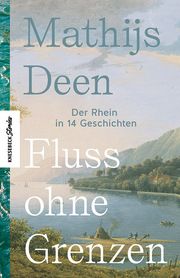 Fluss ohne Grenzen Deen, Mathijs 9783957286826