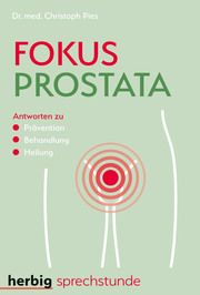 Fokus Prostata Pies, Christoph (Dr. med.) 9783968590271