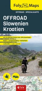 FolyMaps OFFROAD Slowenien Kroatien 1:250 000 Bikerbetten - TVV Touristik Verlag GmbH/Peter Schmitz 9783965990548