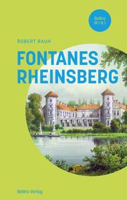 Fontanes Rheinsberg Rauh, Robert 9783814803111