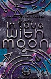 Forever in Love with Moon Welsch, Jasmin Romana 9783038962908