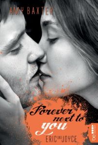 Forever next to you - Eric & Joyce Baxter, Amy 9783741300622