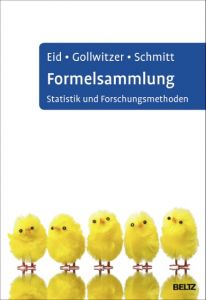 Formelsammlung Statistik und Forschungsmethoden Eid, Michael/Gollwitzer, Mario/Schmitt, Manfred 9783621281263