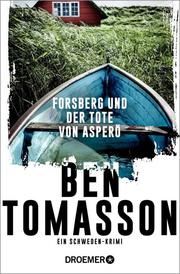Forsberg und der Tote von Asperö Tomasson, Ben 9783426307502