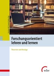 Forschungsorientiert lehren und lernen Christiane Hof/Susanne Boehm 9783763974146