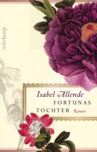 Fortunas Tochter Allende, Isabel 9783518463833