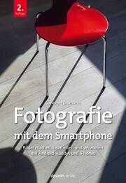 Fotografie mit dem Smartphone Naumann, Simone 9783864909993