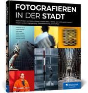 Fotografieren in der Stadt Kaula, Christoph/Klumpe, Guido/Röser, Felix u a 9783836286800