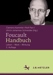 Foucault-Handbuch Clemens Kammler/Rolf Parr/Ulrich Johannes Schneider 9783476057167