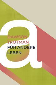 Für andere leben Trotman, Dawson 9783866997882