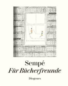 Für Bücherfreunde Sempé, Jean-Jacques 9783257021066