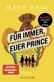 Für immer, euer Prince Haig, Matt 9783426308325