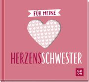 Für meine Herzensschwester Groh Verlag 9783848502745