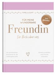 Für meine wunderbare Freundin Vliet, Elma van 4251693902645