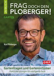 Frag doch den Ploberger! Ploberger, Karl 9783840475856