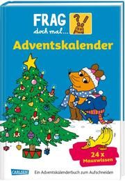 Frag doch mal die Maus Adventskalender  9783830320470