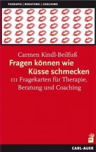 Fragen können wie Küsse schmecken Kindl-Beilfuß, Carmen 9783896702593