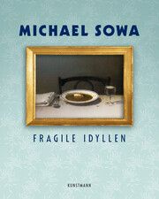 Fragile Idyllen Sowa, Michael 9783956146329