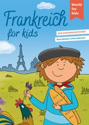 Frankreich for kids Barbier, Doris 9783946323167