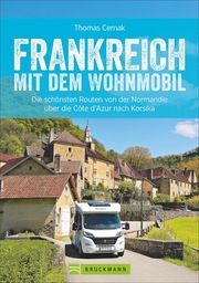 Frankreich mit dem Wohnmobil Cernak, Thomas 9783734325038