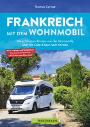 Frankreich mit dem Wohnmobil Cernak, Thomas 9783734330674