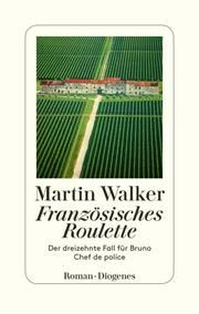 Französisches Roulette Walker, Martin 9783257071184