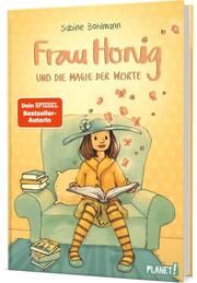 Frau Honig: Frau Honig und die Magie der Worte Bohlmann, Sabine 9783522507448