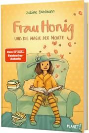 Frau Honig und die Magie der Worte Bohlmann, Sabine 9783522507448