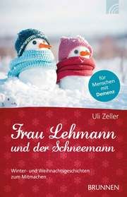 Frau Lehmann und der Schneemann Zeller, Uli 9783765543388