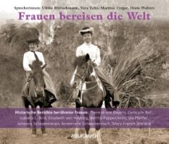 Frauen bereisen die Welt Audiobuch Verlag 9783899649338