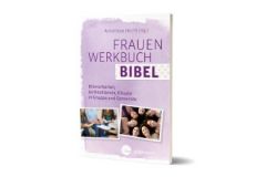 FrauenWerkbuch Bibel Anneliese Hecht 9783460252691