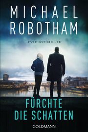 Fürchte die Schatten Robotham, Michael 9783442492251