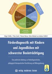 Förderdiagnostik mit Kindern und Jugendlichen mit schwerster Beeinträchtigung Schäfer, Holger/Zentel, Peter/Manser, Roman 9783808008737