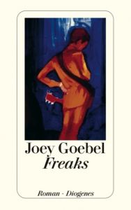 Freaks Goebel, Joey 9783257236620