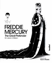 Freddie Mercury - The Great Pretender O'Hagan, Sean 9783854457046