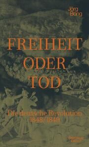 Freiheit oder Tod Bong, Jörg/Elson, Simon 9783462003154