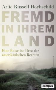 Fremd in ihrem Land Hochschild, Arlie Russell 9783593507668