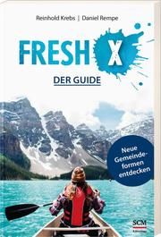 Fresh X - der Guide Krebs, Reinhold/Rempe, Daniel 9783417268140
