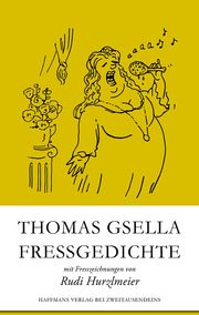 Fressgedichte Gsella, Thomas 9783963180811