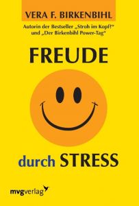 Freude durch Stress Birkenbihl, Vera F 9783868823028