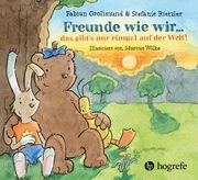 Freunde wie wir ... das gibt's nur einmal auf der Welt! Grolimund, Fabian/Rietzler, Stefanie 9783456863191