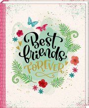 Freundebuch Best friends forever: I love Paper Nora Paehl 4050003724720