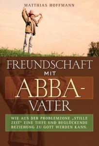 Freundschaft mit ABBA-Vater Hoffmann, Matthias 9783867730013