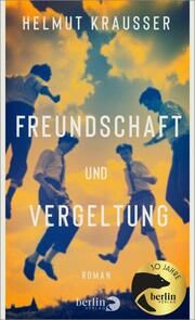 Freundschaft und Vergeltung Krausser, Helmut 9783827014160