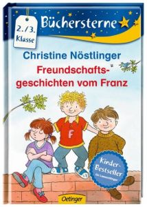 Freundschaftsgeschichten vom Franz Nöstlinger, Christine 9783789124037